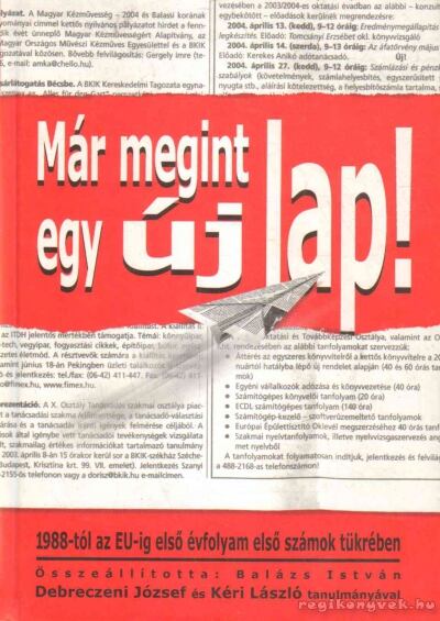 BALÁZS ISTVÁN - Már megint egy új lap! [antikvár]