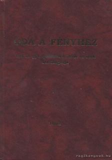 Óda a fényhez [antikvár]