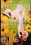 Bernard, Cheryl - Turning On The Girls [antikvár]