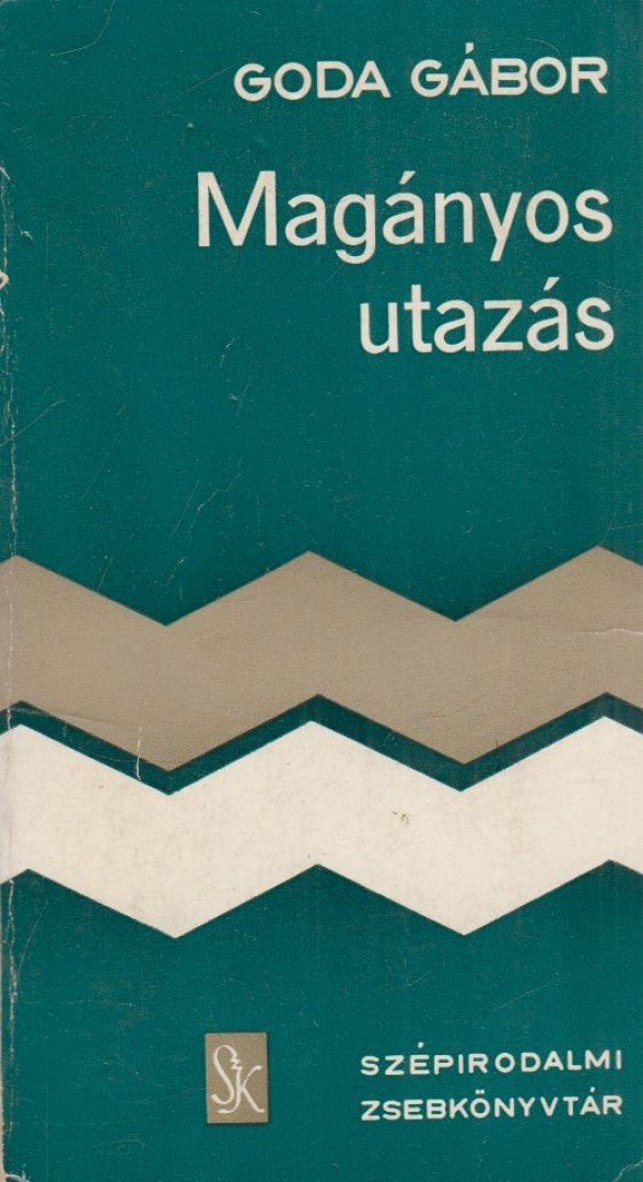 GODA GÁBOR - Magányos utazás [antikvár]