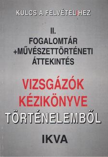 Simándi Irén - Vizsgázók kézikönyve történelemből [antikvár]