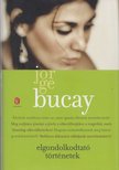 Bucay, Jorge - Elgondolkodtató történetek [antikvár]
