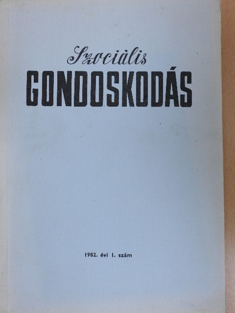 Cziráki Andrea - Szociális gondoskodás 1982/1. [antikvár]