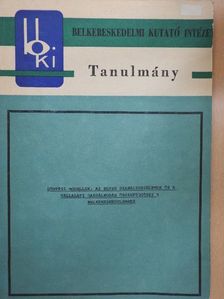 Bartókné Dr. Erdődi Ibolya - Döntési modellek: Az egyes szabályozóelemek és a vállalati gazdálkodás összefüggései a belkereskedelemben [antikvár]