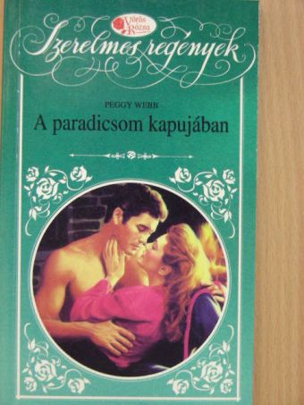 Peggy Webb - A paradicsom kapujában [antikvár]