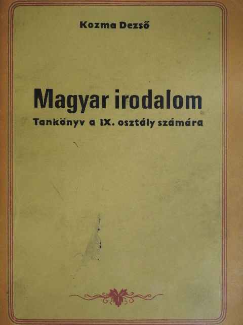 Kozma Dezső - Magyar irodalom [antikvár]