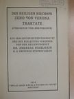 Szent Zénó - Des heiligen Bischofs Zeno von Verona Traktate [antikvár]