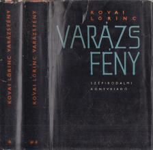 KOVAI LŐRINC - Varázsfény I-II. kötet [antikvár]