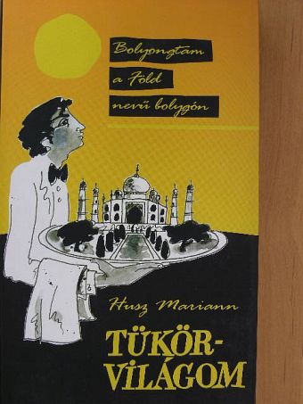 Husz Mariann - Tükörvilágom 1. [antikvár]