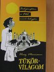 Husz Mariann - Tükörvilágom 1. [antikvár]