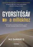 MJ DeMarco - Gyorsítósáv a milliókhoz
