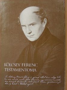 Julow Viktor - Kölcsey Ferenc Testamentoma [antikvár]