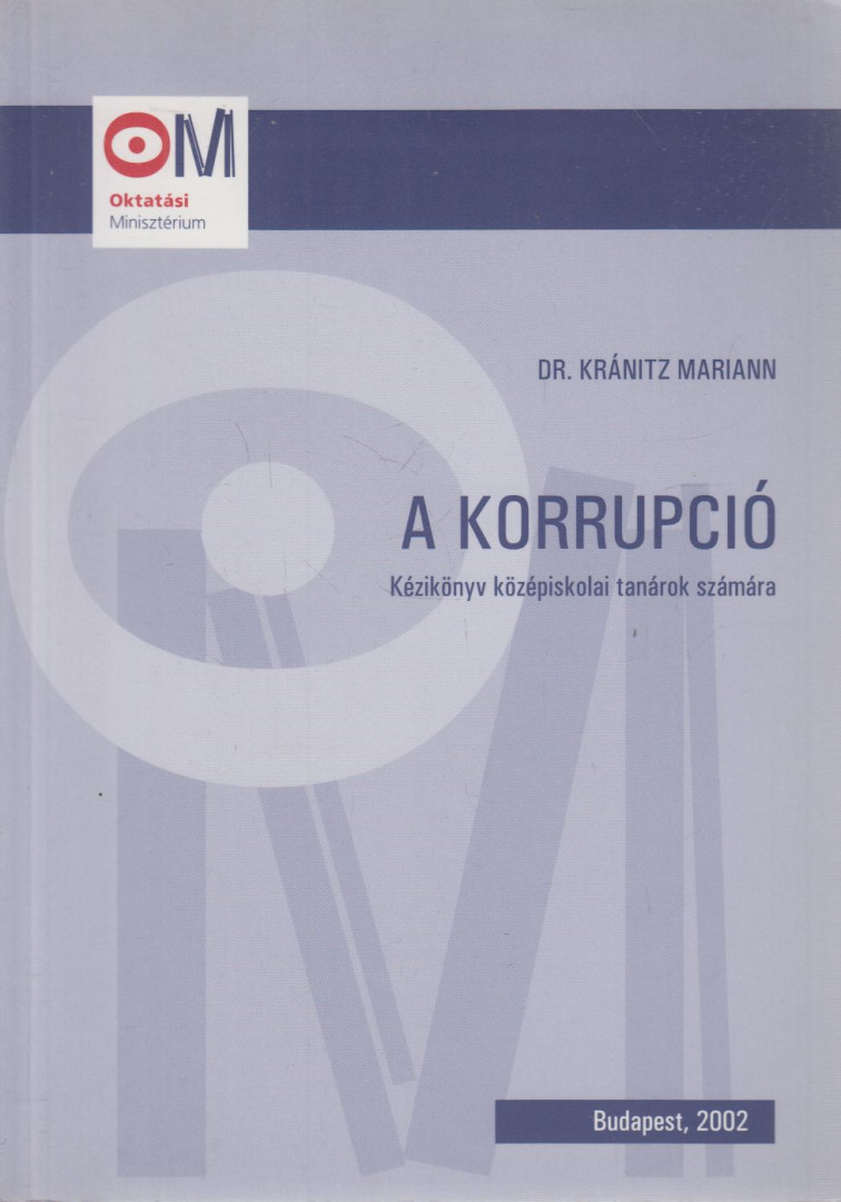 Dr. Kránitz Mariann - A korrupció [antikvár]