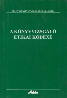 Dr. Rieb László - A könyvvizsgáló etikai kódexe [antikvár]