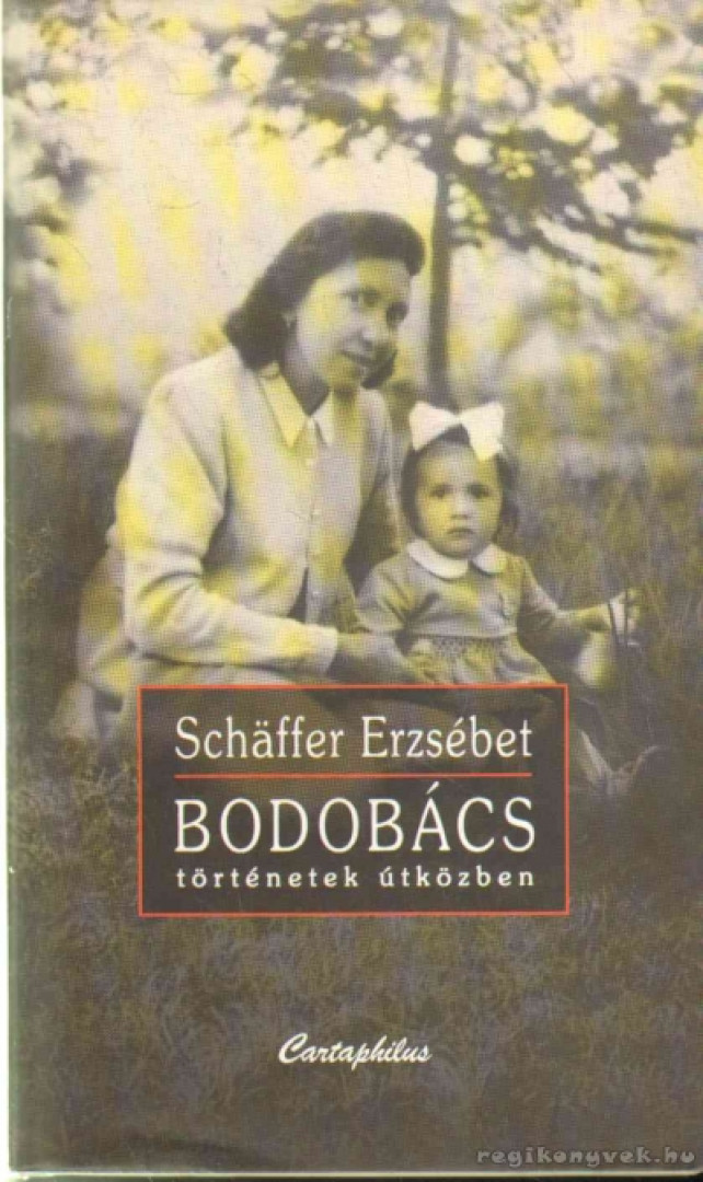 Schäffer Erzsébet - Bodobács [antikvár]