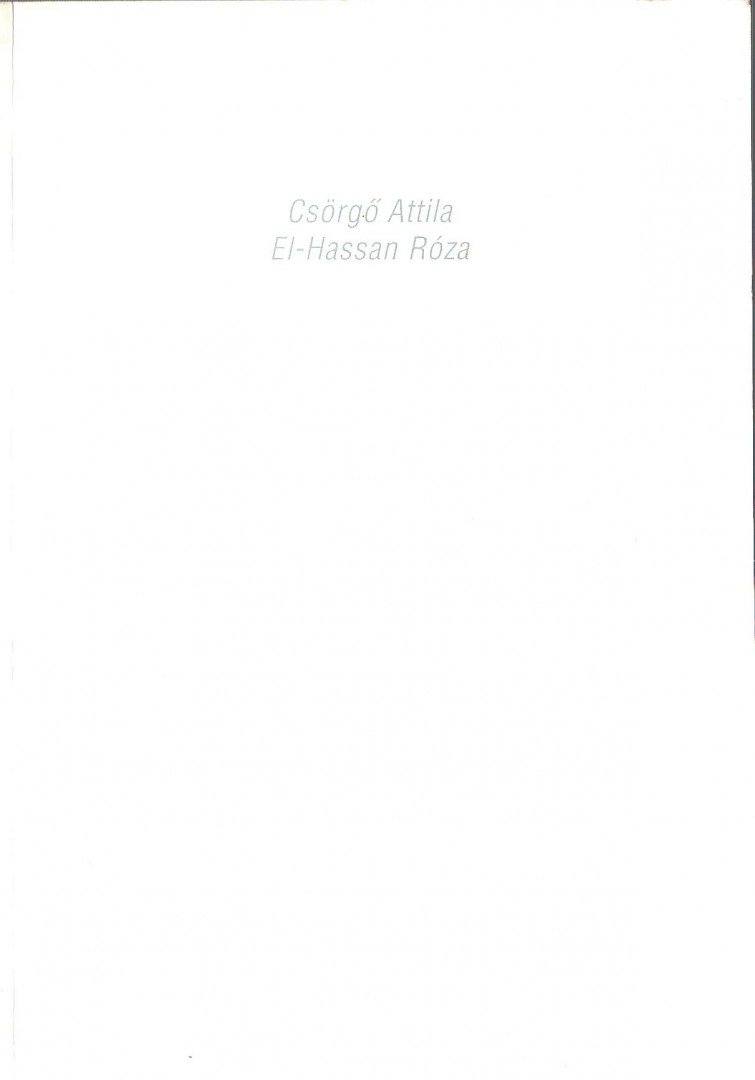 Faa Balázs, Beke László, Veszely Beáta - Csörgő Attila - El-Hassan Róza [antikvár]