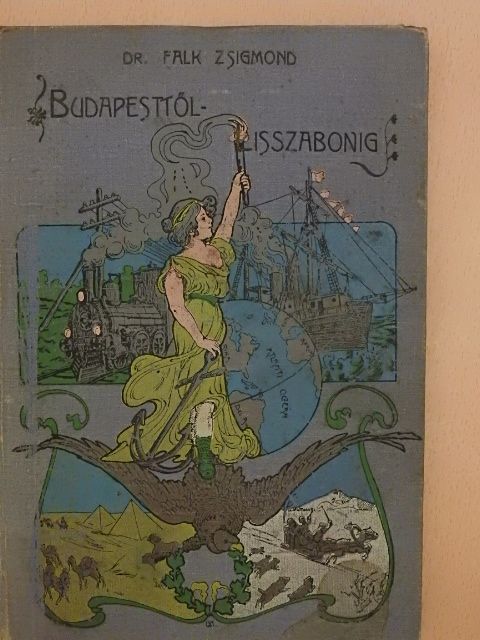 Dr. Falk Zsigmond - Budapesttől Lisszabonig [antikvár]