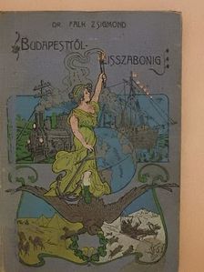 Dr. Falk Zsigmond - Budapesttől Lisszabonig [antikvár]