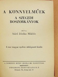 Báró Jósika Miklós - A könnyelműek/A szegedi boszorkányok [antikvár]