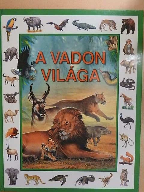 A vadon világa [antikvár]