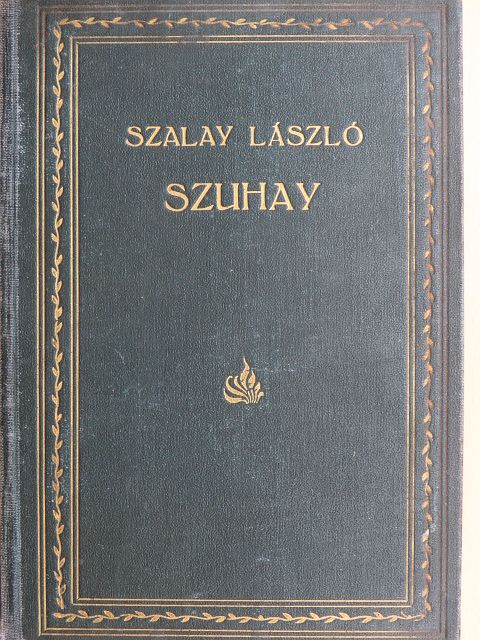 Dr. Zalai Szalay László - Szuhay [antikvár]