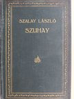 Dr. Zalai Szalay László - Szuhay [antikvár]