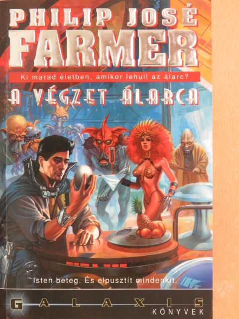 Philip José Farmer - A végzet álarca [antikvár]