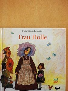 Brüder Grimm - Frau Holle [antikvár]
