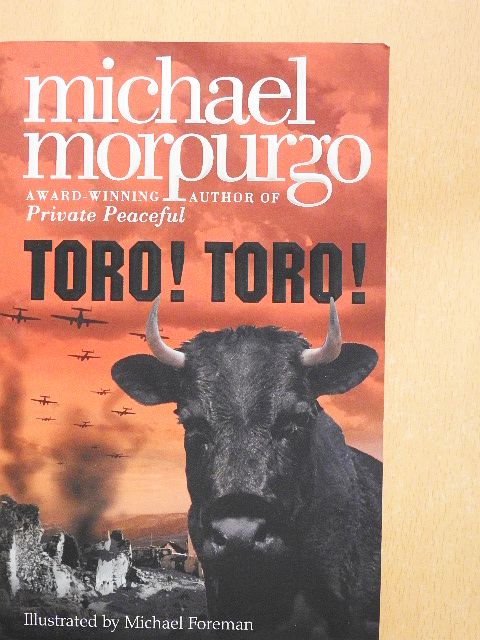 Michael Morpurgo - Toro! Toro! [antikvár]