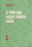 Vasy Géza - Az 1945 utáni magyar irodalom alkotói [antikvár]