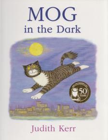 Judith Kerr - Mog in the Dark [antikvár]