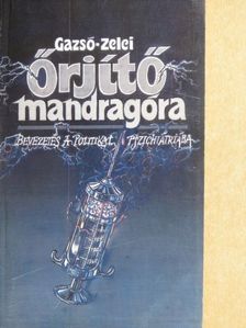 Gazsó L. Ferenc - Őrjítő mandragóra [antikvár]