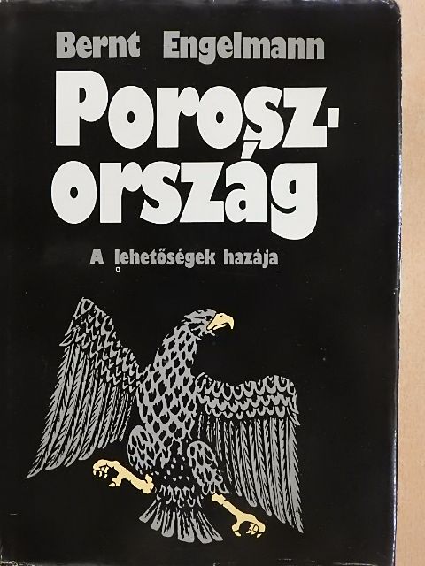 Bernt Engelmann - Poroszország [antikvár]