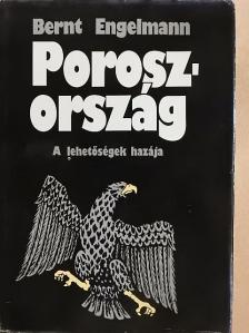 Bernt Engelmann - Poroszország [antikvár]
