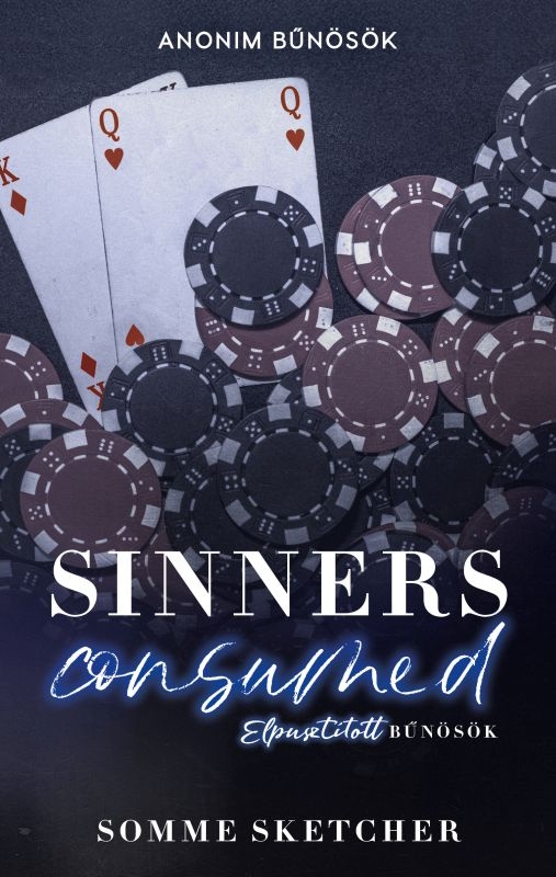 Somme Sketcher - Sinners Consumed - Elpusztított bűnösök [eKönyv: epub, mobi]