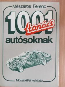 Mészáros Ferenc - 1001 tanács autósoknak [antikvár]