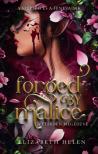 Elizabeth Helen - Forged by Malice - Vétekben megedzve [eKönyv: epub, mobi]