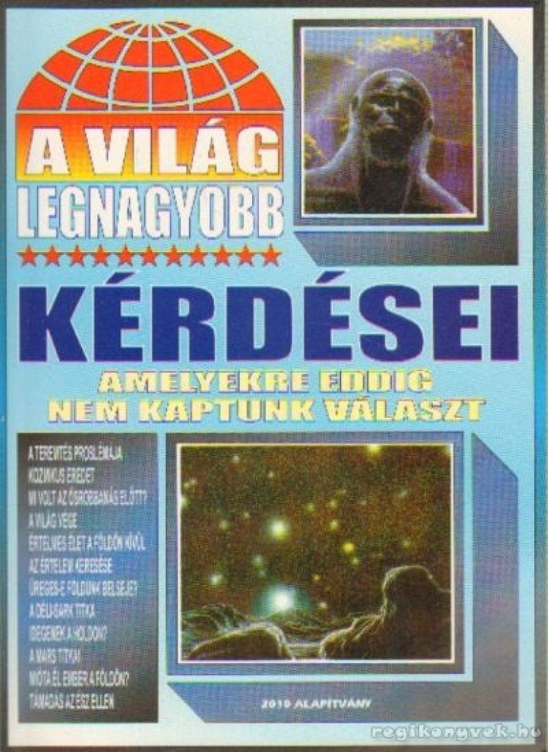 BOLYKI TAMÁS - A világ legnagyobb kérdései [antikvár]