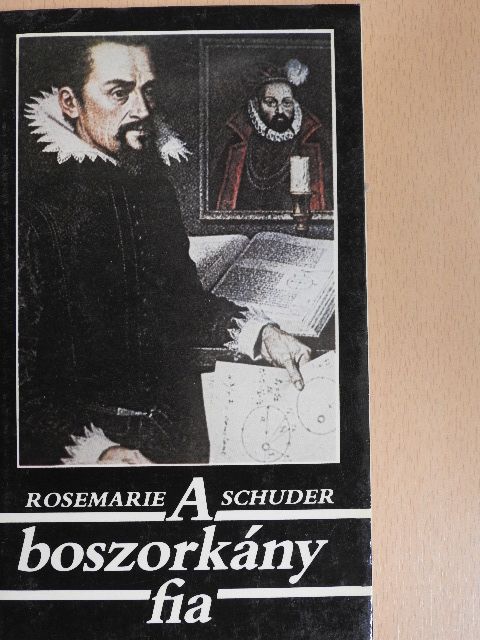 Rosemarie Schuder - A boszorkány fia [antikvár]
