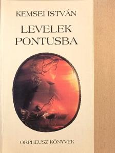 Kemsei István - Levelek Pontusba [antikvár]
