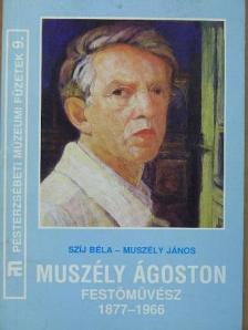Muszély János - Muszély Ágoston [antikvár]
