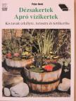 Peter Beck - Dézsakertek/Apró vízikertek [antikvár]