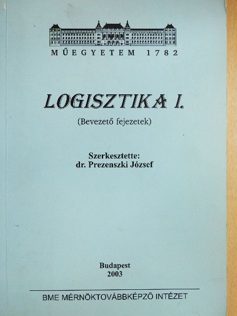 Dr. Gál Gyula - Logisztika I. [antikvár]
