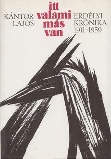 Kántor Lajos - Itt valami más van... [antikvár]