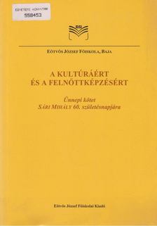 Majdán János, Tóth Sándor Attila - A kultúráért és a felnőttképzésért [antikvár]