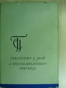 Tersánszky J. Jenő - A kegyelmesasszony portréja [antikvár]