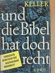Werner Keller - Und die Bibel hat doch recht [antikvár]