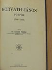 Dr. Badics Ferenc - Horváth János püspök [antikvár]