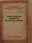 Marius André - Kolumbusz Kristóf igaz kalandja [antikvár]