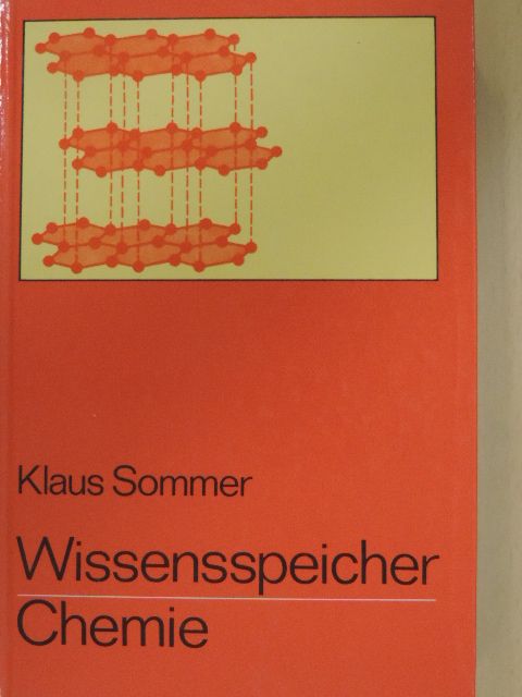 Klaus Sommer - Wissensspeicher Chemie [antikvár]